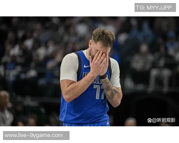 交易东契奇因担忧长期健康却换来浓眉伤病困扰的深思与反思